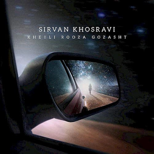 Cover artwork for Kheili Rooza Gozasht by Sirvan Khosravi